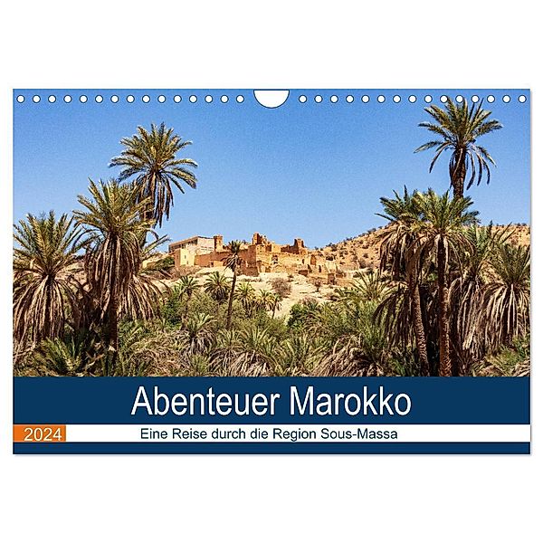Abenteuer Marokko - eine Reise durch die Region Sous-Massa (Wandkalender 2024 DIN A4 quer), CALVENDO Monatskalender, Jörg Hoffmann