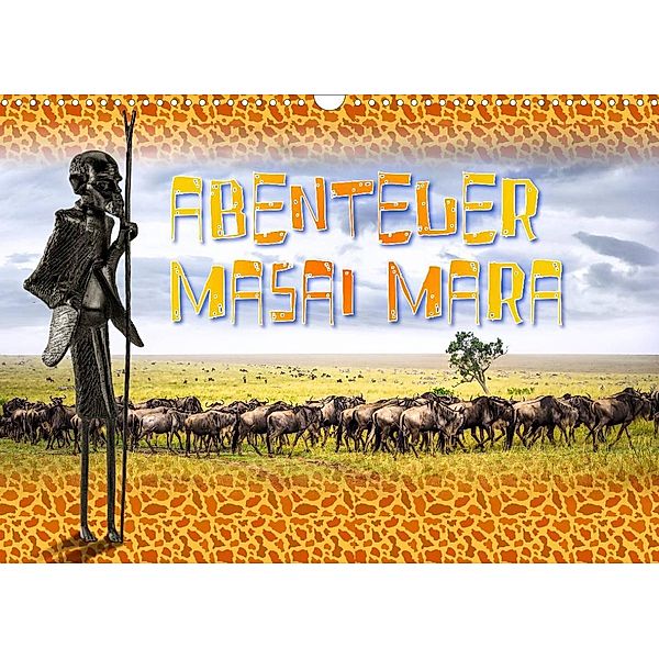 Abenteuer Masai Mara (Wandkalender 2023 DIN A3 quer), Dieter Gödecke