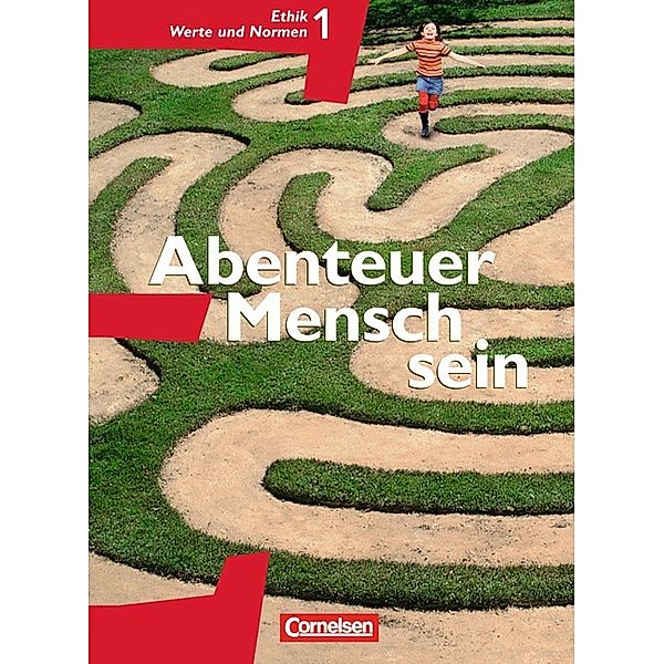 Abenteuer Mensch sein - Westliche Bundesländer - Band 1, Manfred Berg, Maria Greifenberg, Matthias Hahn, Simone Dürbeck, Diana Guthmann