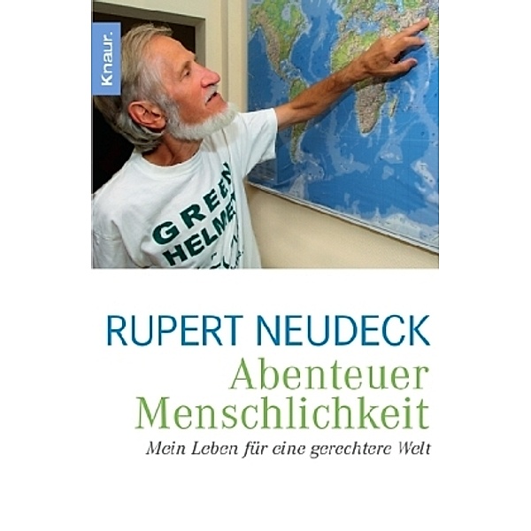 Abenteuer Menschlichkeit, Rupert Neudeck