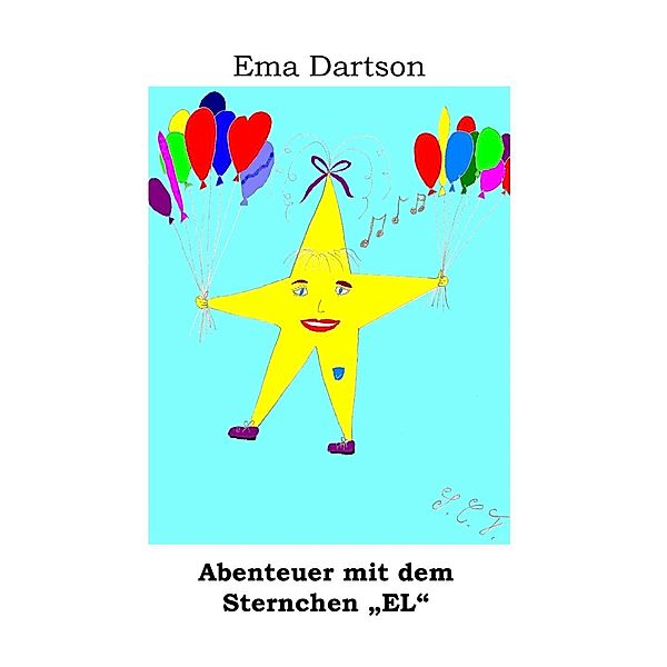 Abenteuer mit dem Sternchen EL, Ema Dartson