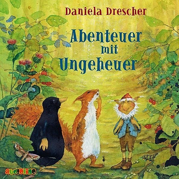 Abenteuer mit Ungeheuer,1 Audio-CD, Daniela Drescher