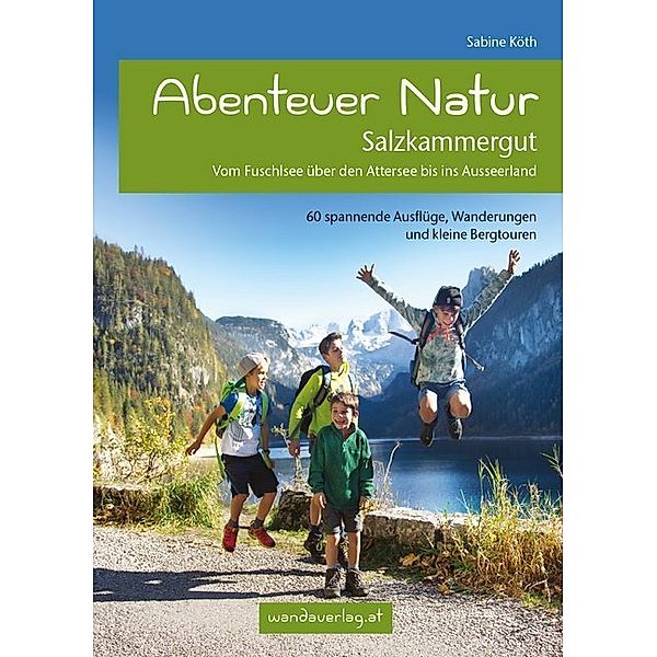 Abenteuer Natur Salzkammergut, Sabine Köth