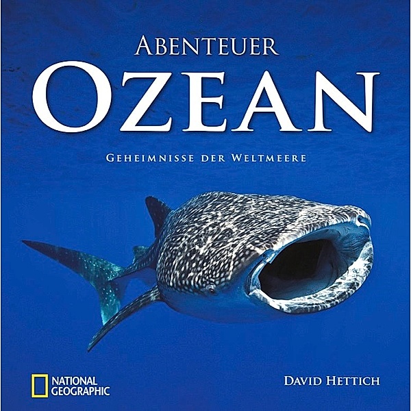Abenteuer Ozean, David Hettich