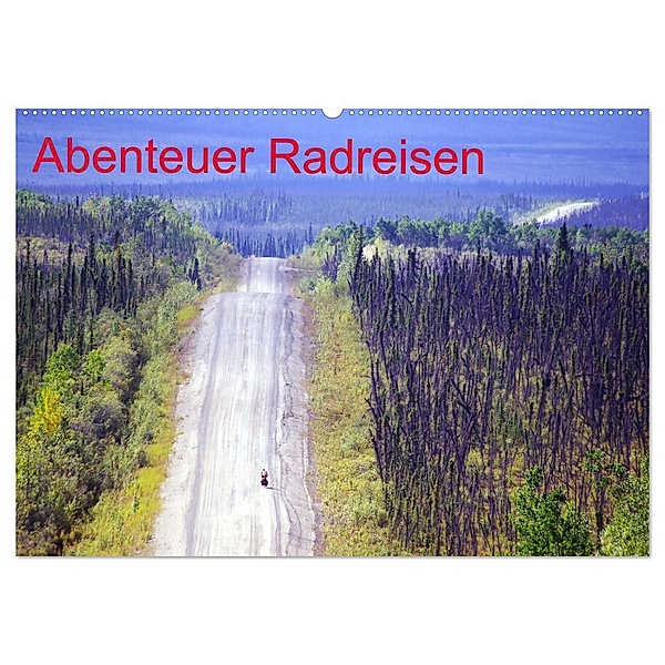 Abenteuer Radreisen (Wandkalender 2024 DIN A2 quer), CALVENDO Monatskalender, Reinhard Pantke