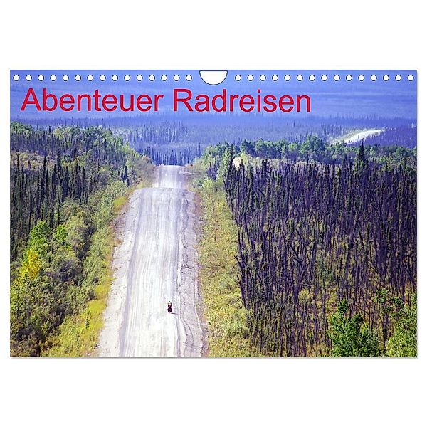 Abenteuer Radreisen (Wandkalender 2024 DIN A4 quer), CALVENDO Monatskalender, Reinhard Pantke