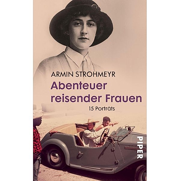 Abenteuer reisender Frauen, Armin Strohmeyr