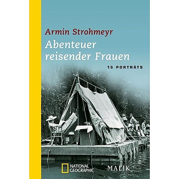 Abenteuer reisender Frauen, Armin Strohmeyr