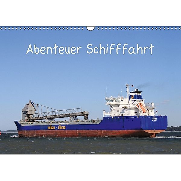 Abenteuer Schifffahrt (Wandkalender 2018 DIN A3 quer), Susanne Brötzmann