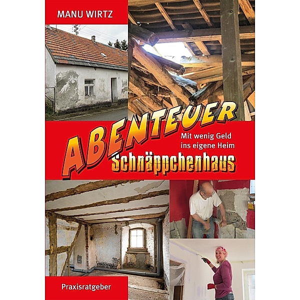 Abenteuer Schnäppchenhaus, Manu Wirtz