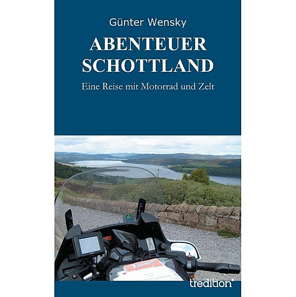 ABENTEUER SCHOTTLAND, Günter Wensky