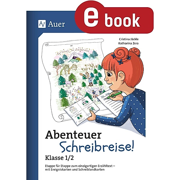 Abenteuer Schreibreise - Klasse 1/2, Cristina Jäckle, Katharina Zera