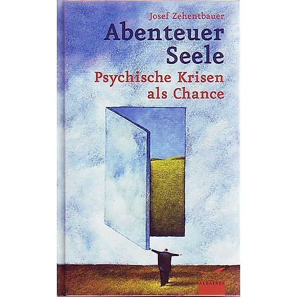 Abenteuer Seele, Josef Zehentbauer