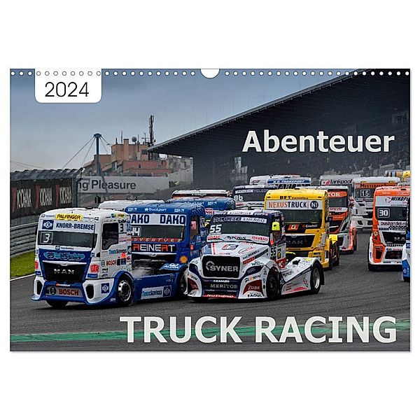 Abenteuer TRUCK RACING (Wandkalender 2024 DIN A3 quer), CALVENDO Monatskalender, Dieter Wilczek