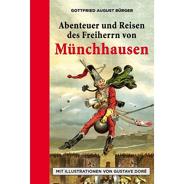 Abenteuer und Reisen des Freiherrn von Münchhausen, Gottfried August Bürger