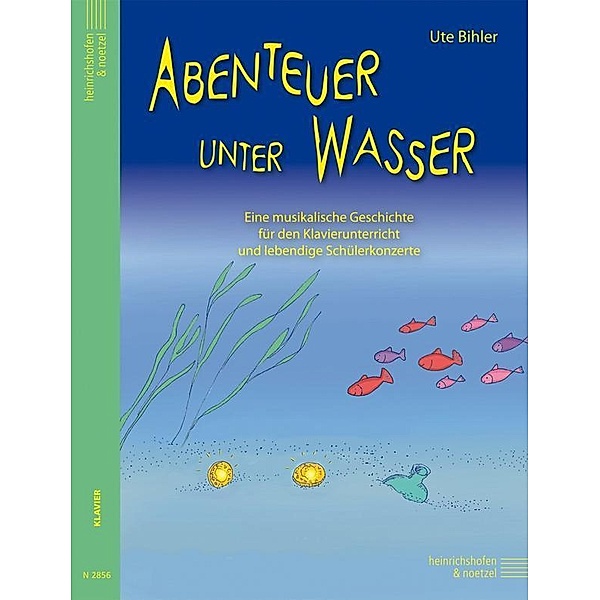 Abenteuer unter Wasser, Klavier, Ute Bihler