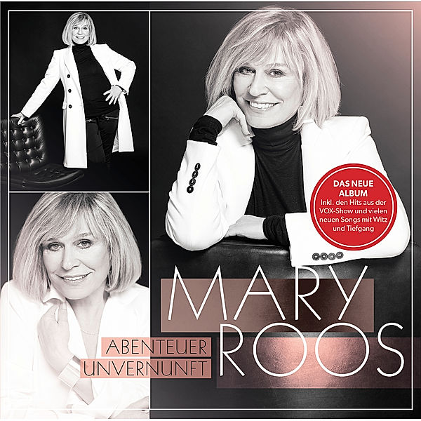 Abenteuer Unvernunft, Mary Roos