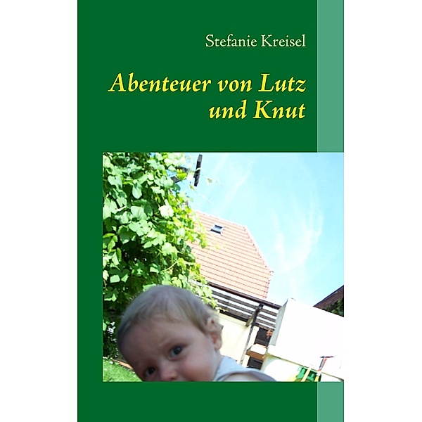 Abenteuer von Lutz und Knut, Stefanie Kreisel