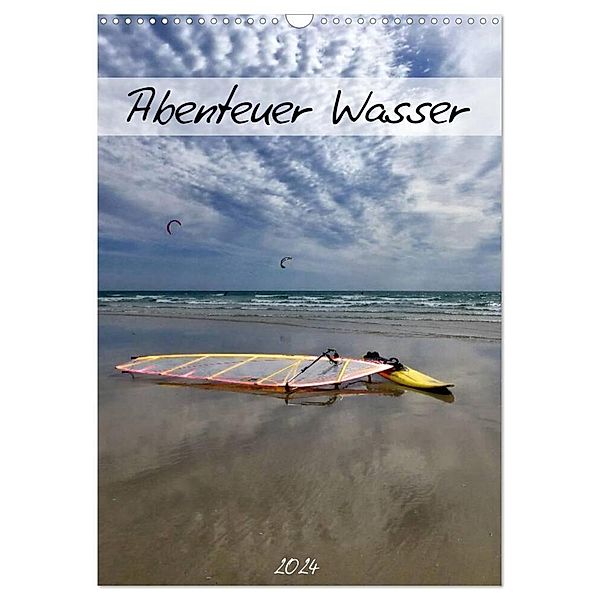 Abenteuer Wasser (Wandkalender 2024 DIN A3 hoch), CALVENDO Monatskalender, Manuela Falke