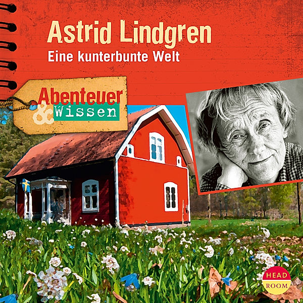 Abenteuer & Wissen - Abenteuer & Wissen: Astrid Lindgren, Sandra Doedter