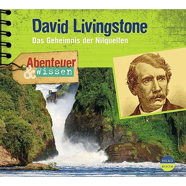 Abenteuer & Wissen - Abenteuer & Wissen: David Livingstone,1 Audio-CD, Maja Nielsen