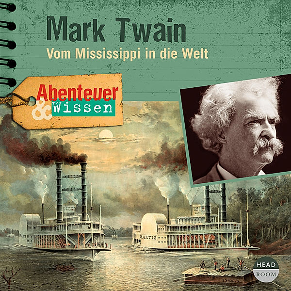 Abenteuer & Wissen - Abenteuer & Wissen: Mark Twain, Sandra Pfitzner