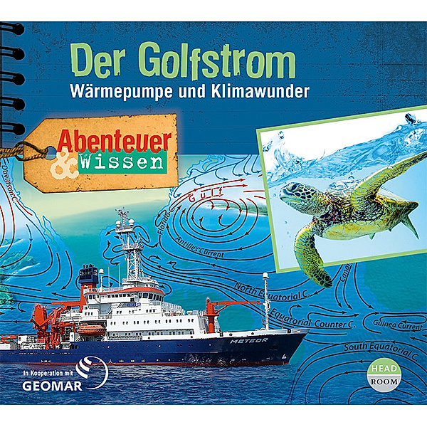 Abenteuer & Wissen: Der Golfstrom,Audio-CD, Berit Hempel