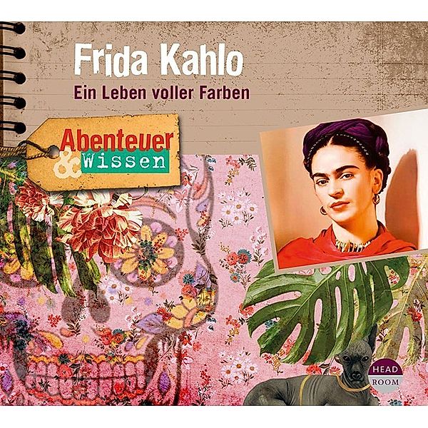 Abenteuer & Wissen: Frida Kahlo,1 Audio-CD, Berit Hempel