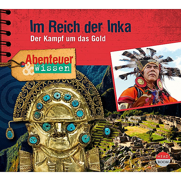 Abenteuer & Wissen: Im Reich der Inka,Audio-CD, Oliver Elias