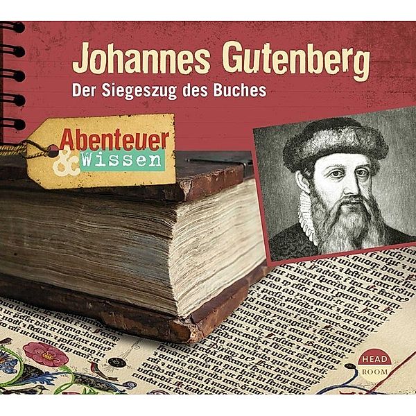 Abenteuer & Wissen - Johannes Gutenberg,1 Audio-CD, Ulrike Beck