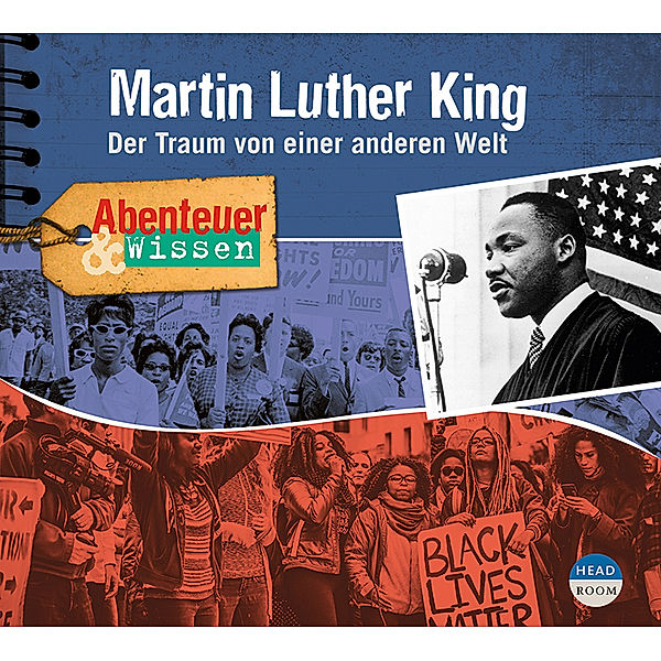 Abenteuer & Wissen: Martin Luther King,Audio-CD, Sandra Pfitzner