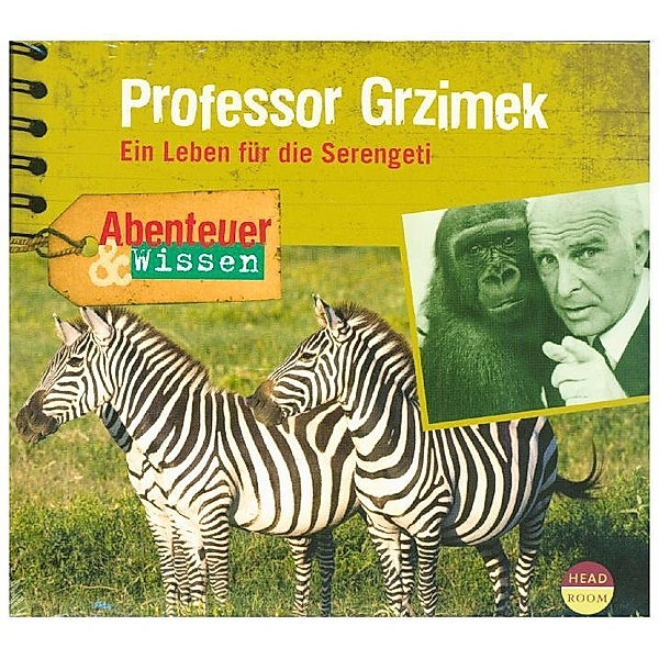Abenteuer & Wissen: Professor Grzimek,1 Audio-CD, Theresia Singer