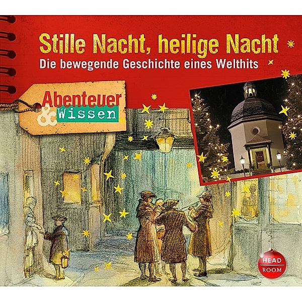 Abenteuer & Wissen: Stille Nacht, heilige Nacht,1 Audio-CD, Gudrun Sulzenbacher