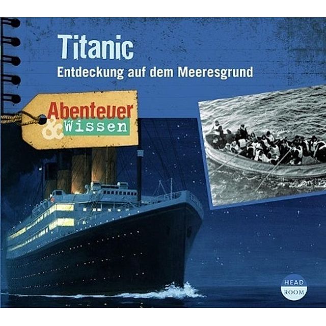 Abenteuer & Wissen: Titanic, 1 Audio-CD kaufen | tausendkind.de