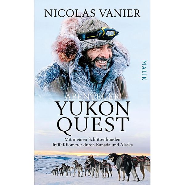 Abenteuer Yukon Quest, Nicolas Vanier