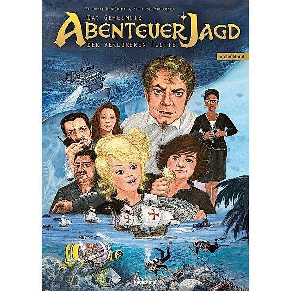 AbenteuerJagd - Das Geheimnis der verlorenen Flotte.Bd.1, Matthias Naglschmid