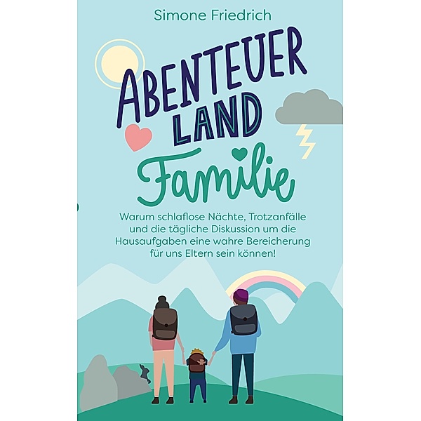 Abenteuerland Familie, Simone Friedrich
