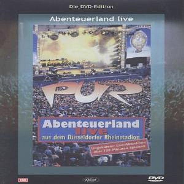 Abenteuerland/Live (Düsseldorfer Rheinstadion), Pur