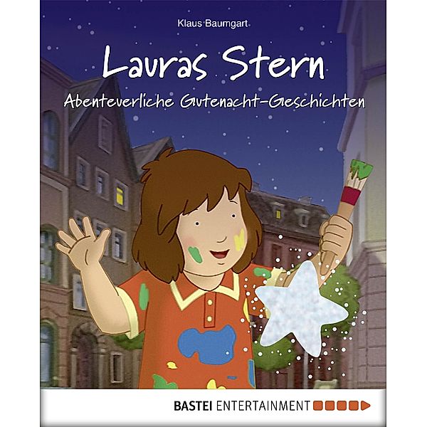 Abenteuerliche Gutenacht-Geschichten / Lauras Stern Gutenacht-Geschichten Bd.11, Klaus Baumgart, Cornelia Neudert