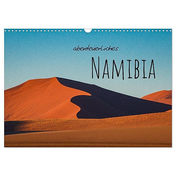 Abenteuerliches Namibia (Wandkalender 2024 DIN A3 quer), CALVENDO Monatskalender, Calvendo, Karin Stein