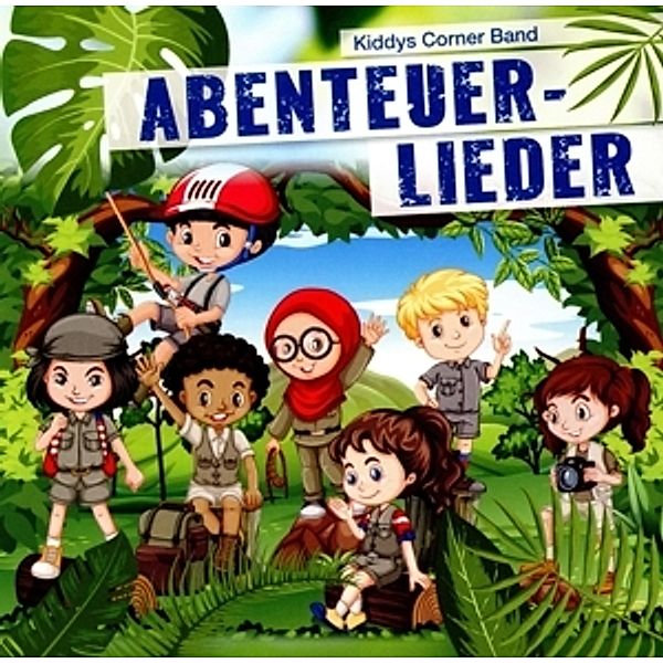 Abenteuerlieder, Kiddys Corner Band