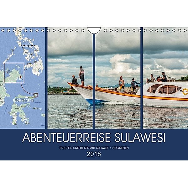 ABENTEUERREISE SULAWESI (Wandkalender 2018 DIN A4 quer), Dieter Gödecke