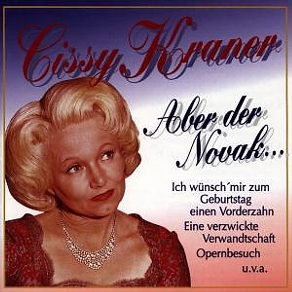 Aber Der Novak..., Cissy Kraner
