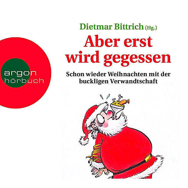 Aber erst wird gegessen, 2 CDs, Dietmar Bittrich