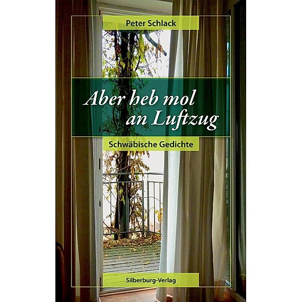 Aber heb mol an Luftzug, Peter Schlack