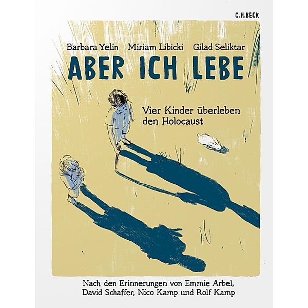 Aber ich lebe, Barbara Yelin, Miriam Libicki, Gilad Seliktar