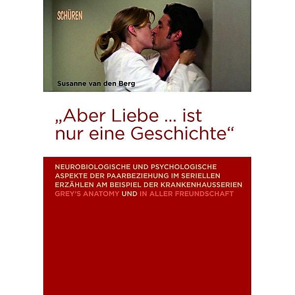 «Aber Liebe ... ist nur eine Geschichte», Susanne van den Berg