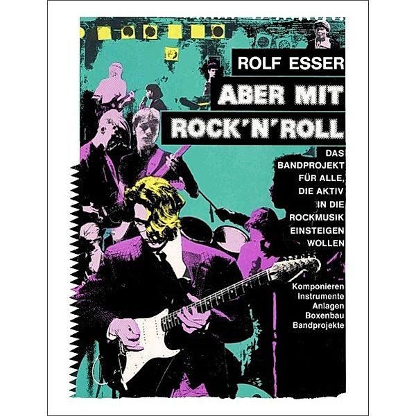 Aber mit Rock'N'Roll / Verlag Texthandwerk, Rolf Esser