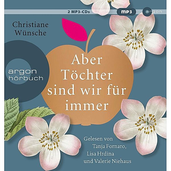 Aber Töchter sind wir für immer, 2 Audio-CD, 2 MP3, Christiane Wünsche