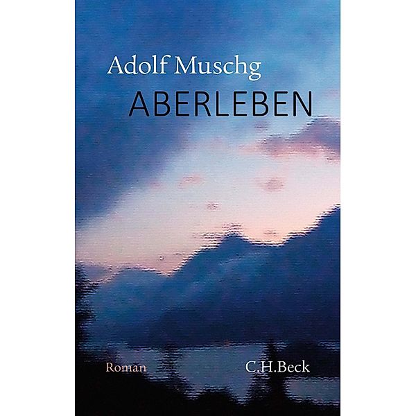 Aberleben, Adolf Muschg